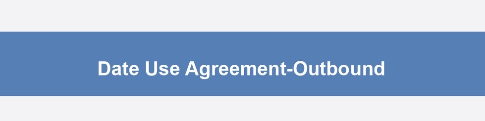 Date Use Agreement-Outbound